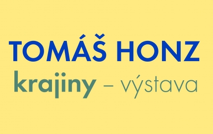 Tomáš Honz - Krajiny Tomáš Honz - Krajiny