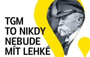 TGM TO NIKDY NEBUDE MÍT LEHKÉ | Mělnické kulturní centrum