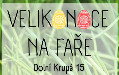 Velikonoce na faře | Fara Dolní Krupá