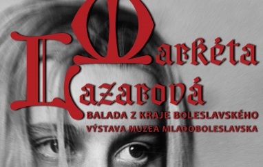 Markéta Lazarová - Balada z kraje boleslavského | Muzeum Mladoboleslavska