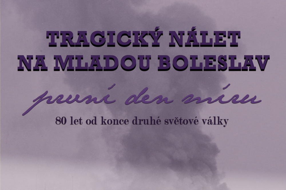 Tragický nálet na Mladou Boleslav první den míru | Letecké muzeum Metoděje Vlacha