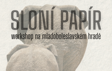 Sloní papír | Muzeum Mladoboleslavska