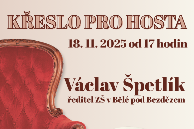 Křeslo pro hosta: Václav Špetlík | Muzeum Podbezdězí