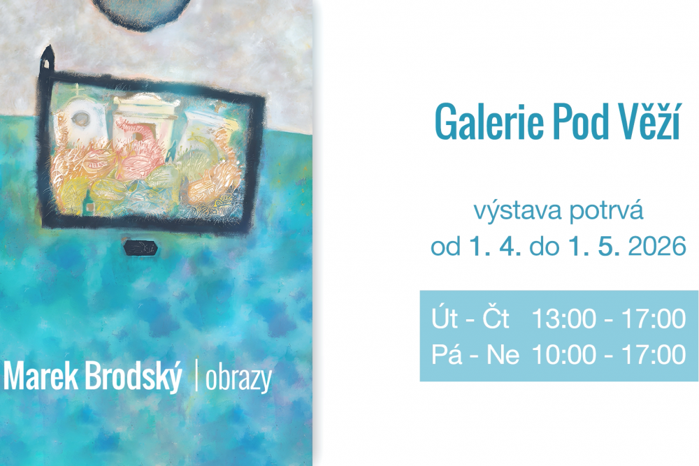Marek Brodský - obrazy | Galerie Pod&nbsp;Věží